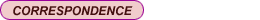 CORRESPONDENCE